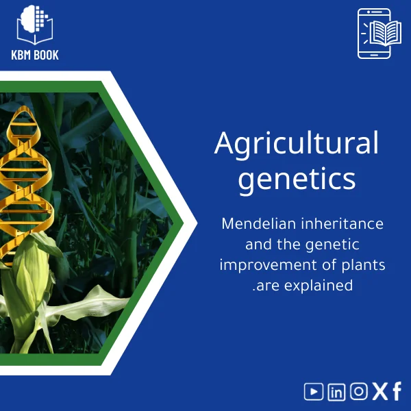 Agricultural-Genetics-en250 Agricultural Genetics Guide to Mendelian and Plant Improvement - Image 1