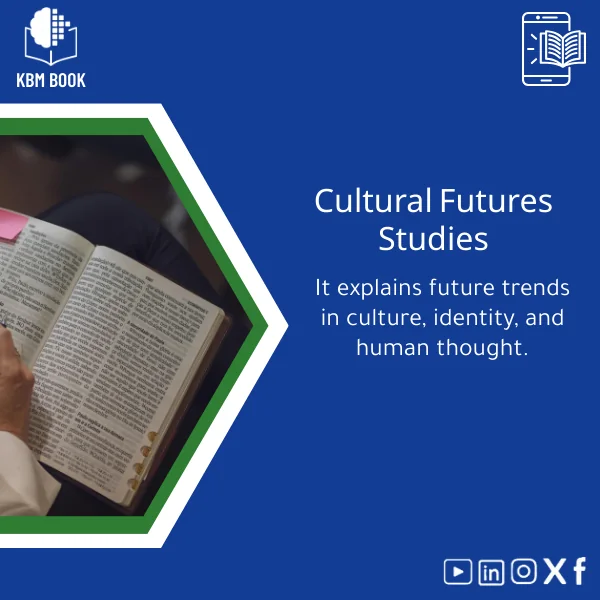 Cultural-futures-studies-en1003 Cultural Futures Studies: A Comprehensive Guide to Trends - Image 1