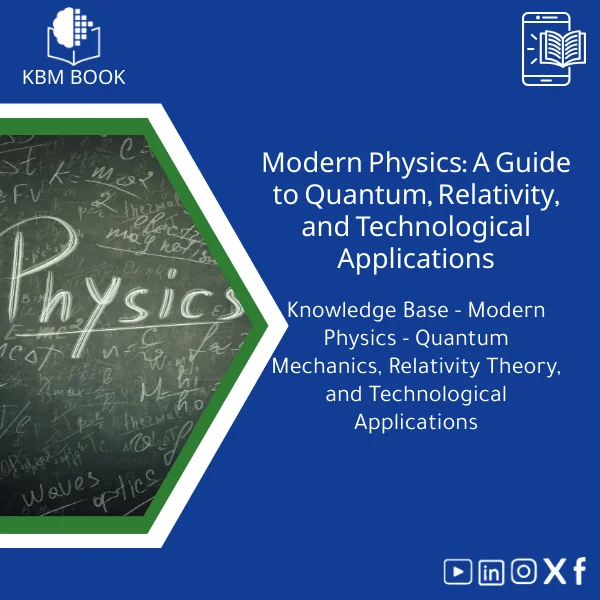 Modern-Physics-book-en9 Modern Physics Book: Quantum, Relativity, and Tech Applications Guide - Image 1